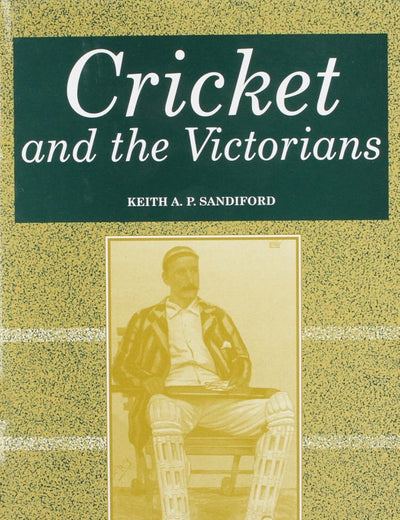 Cricket and the Victorians