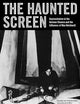 Haunted Screen: Expressionism in the German Cinema and the Influence of Max Reinhardt