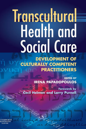 Transcultural Health and Social Care: Development of Culturally Competent Practitioners