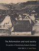 The Reformation and Rural Society: The Parishes of Brandenburg-Ansbach-Kulmbach, 1528–1603 (Cambridge Studies in Early Modern History)