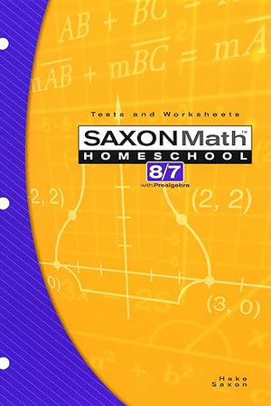 Testing Book: 3rd Edition (Saxon Math 8/7 Homeschool)