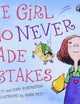 The Girl Who Never Made Mistakes: A Growth Mindset Book for Kids to Promote Self Esteem