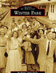Winter Park (Images of America)