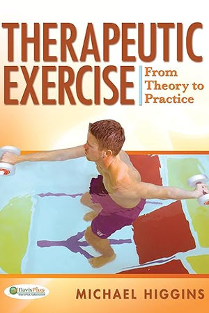 Therapeutic Exercise: From Theory to Practice