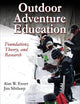 Outdoor Adventure Education: Foundations, Theory, and Research