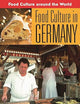 Food Culture in Germany (Food Culture around the World)