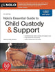 Nolo's Essential Guide to Child Custody and Support