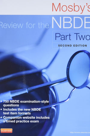Mosby's Review for the NBDE Part II (Mosby's Review for the Nbde: Part 2 (National Board Dental Examination))