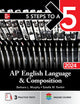 5 Steps to a 5: AP English Language and Composition 2024