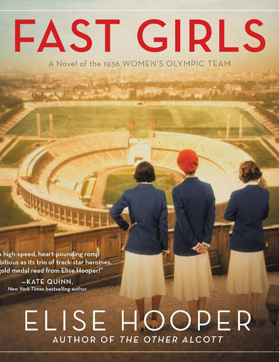 Fast Girls Lib/E: A Novel of the 1936 Women's Olympic Team.