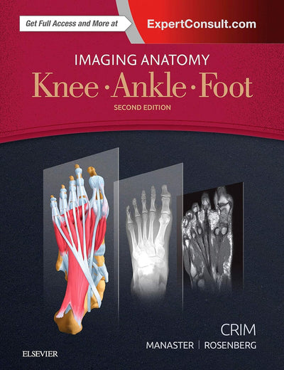 Imaging Anatomy: Knee, Ankle, Foot