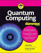Quantum Computing For Dummies