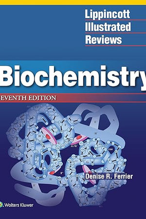 Lippincott Illustrated Reviews: Biochemistry
