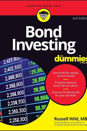 Bond Investing For Dummies (For Dummies (Business & Personal Finance))