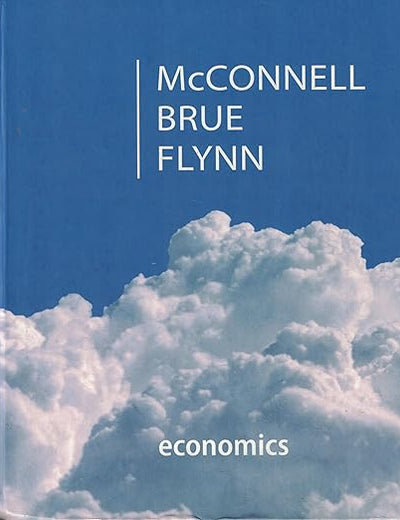 Economics: Principles, Problems, & Policies (McGraw-Hill Series in Economics) - Standalone book