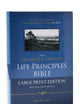 NKJV, The Charles F. Stanley Life Principles Bible, Large Print, Hardcover: Large Print Edition (Signature)