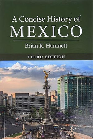 A Concise History of Mexico (Cambridge Concise Histories)
