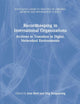 Recordkeeping in International Organizations (Routledge Guides to Practice in Libraries, Archives and Information Science)
