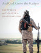 And God Knows the Martyrs: Martyrdom and Violence in Jihadi-Salafism