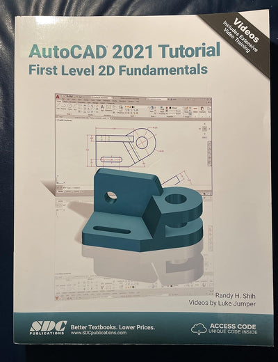 AutoCAD 2021 Tutorial First Level 2D Fundamentals