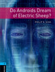Oxford Bookworms 5. Do Androids Dream of Electric Sheep?