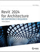 Revit 2024 for Architecture: No Experience Required