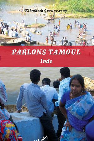 Parlons tamoul: Inde (French Edition)
