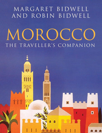 Morocco: The Traveller's Companion