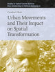 Urban Movements and Their Impact on Spatial Transformation (Studies in Critical Social Sciences, 238)