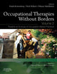 Occupational Therapies without Borders - Volume 2: Towards an ecology of occupation-based practices