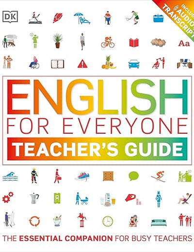 English for Everyone: Teacher's Guide: ESL Teaching Materials and Lesson Plans for English Language Learners