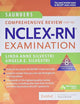 Saunders Comprehensive Review for the NCLEX-RN Examination