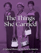 The Things She Carried: A Cultural History of the Purse in America