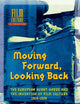 Moving Forward, Looking Back: The European Avant-garde and the Invention of Film Culture, 1919-1939 (Film Culture in Transition)