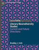Literary Neurodiversity Studies: Current and Future Directions (Literary Disability Studies)