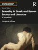 Sexuality in Greek and Roman Society and Literature (Routledge Sourcebooks for the Ancient World)