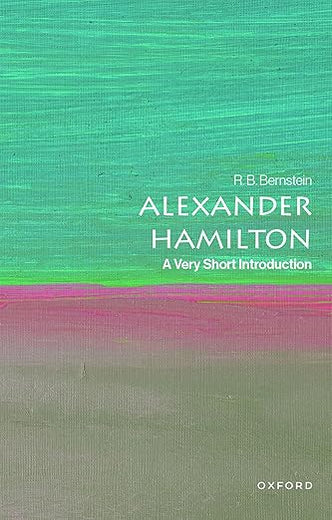 Alexander Hamilton: A Very Short Introduction