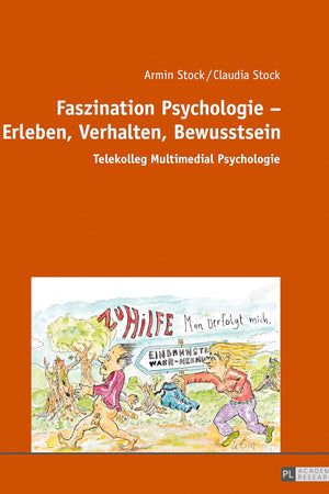 Faszination Psychologie – Erleben, Verhalten, Bewusstsein: Telekolleg Multimedial Psychologie (German Edition)