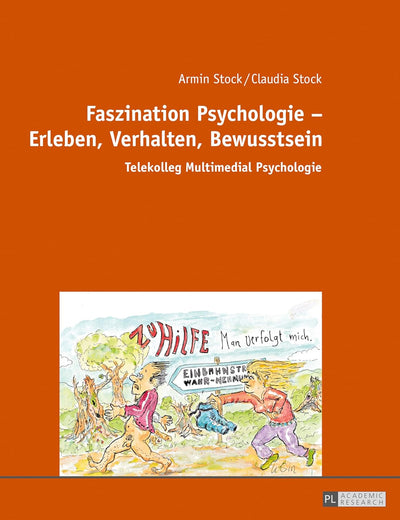 Faszination Psychologie – Erleben, Verhalten, Bewusstsein: Telekolleg Multimedial Psychologie (German Edition)