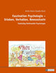 Faszination Psychologie – Erleben, Verhalten, Bewusstsein: Telekolleg Multimedial Psychologie (German Edition)