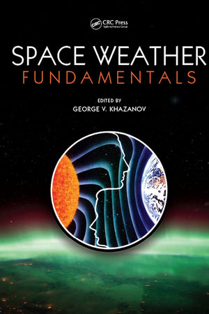 Space Weather Fundamentals