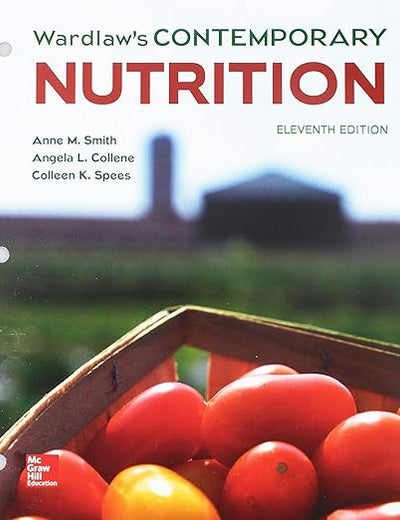 Loose Leaf Wardlaw's Contemporary Nutrition