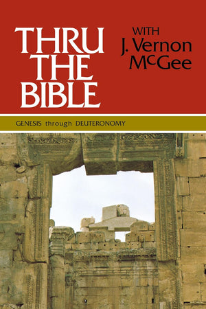 Thru the Bible Vol. 1: Genesis through Deuteronomy: Simple Teaching of the Whole Bible (1)