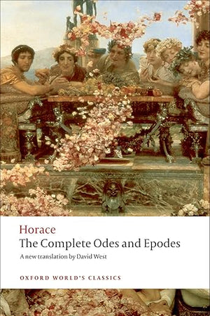 The Complete Odes and Epodes (Oxford World's Classics)