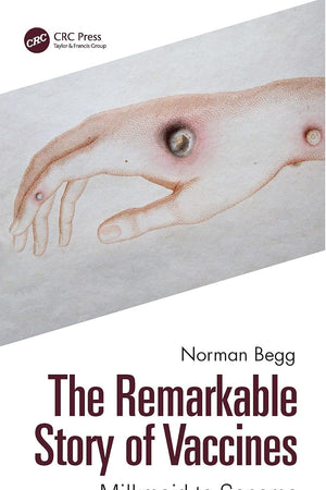 The Remarkable Story of Vaccines