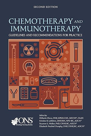 Chemotherapy and Immunotherapy Guidelines and Recommendations for Practice (Second Edition)