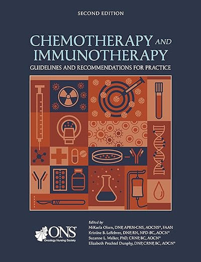 Chemotherapy and Immunotherapy Guidelines and Recommendations for Practice (Second Edition)