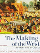 The Making of the West, Volume 1: To 1750: Peoples and Cultures