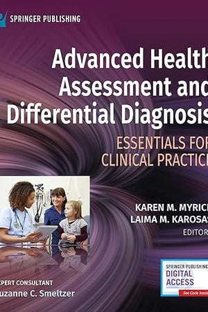 Advanced Health Assessment and Differential Diagnosis: Essentials for Clinical Practice