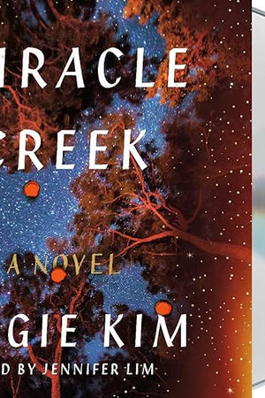 Miracle Creek: A Novel